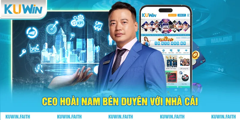 CEO Hoài Nam bén duyên với nhà cái