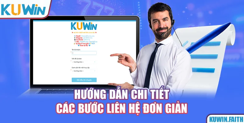 Hướng dẫn chi tiết các bước liên hệ đơn giản