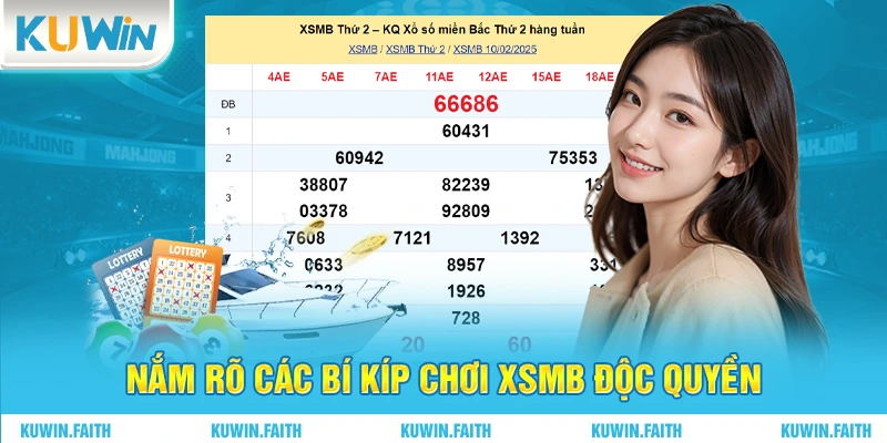 Nắm rõ các bí kíp chơi XSMB độc quyền